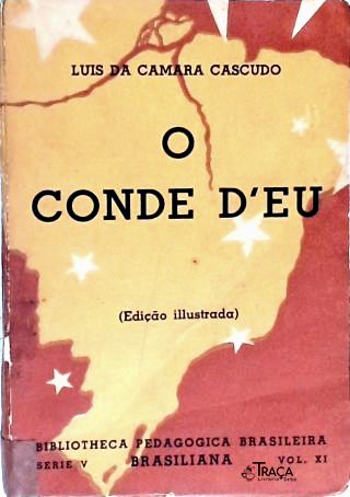 O Conde D Eu (1842-1922)