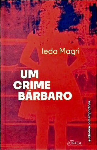Um Crime Bárbaro