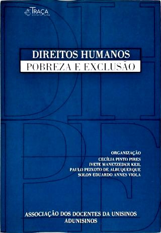 Direitos Humanos: Pobreza e Exclusão