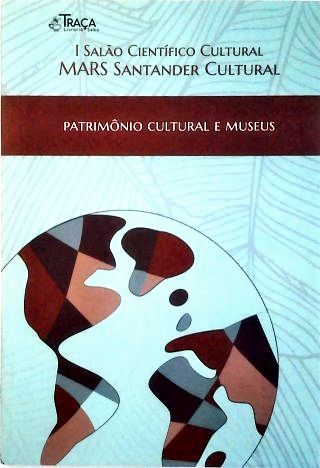 Patrimônio Cultural e Museus