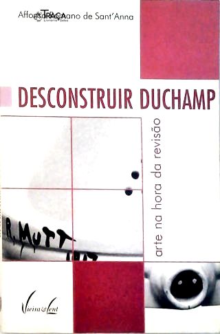 Desconstruir Duchamp