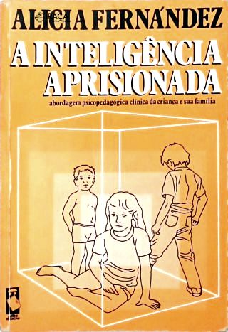 A Inteligência Aprisionada