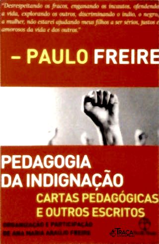 Pedagogia da Indignação
