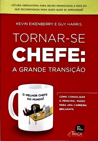 Tornar-se Chefe: a Grande Transição