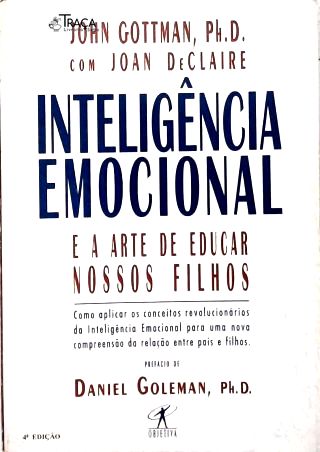Inteligência Emocional e a Arte de Educar Nossos Filhos