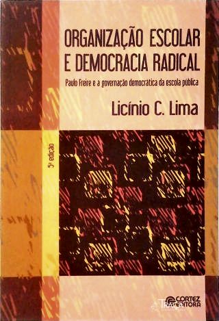 Organização Escolar e Democracia Radical