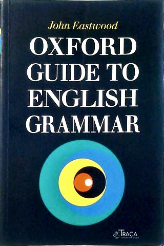 Oxford Guide To English Grammar
