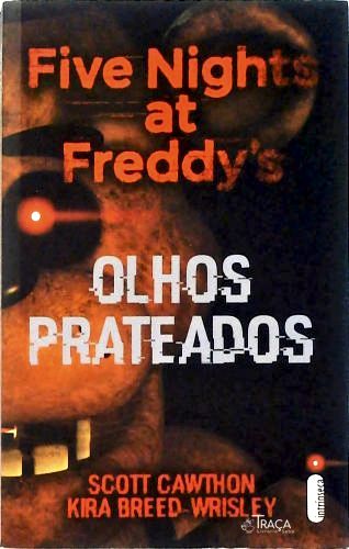 Olhos Prateados - Five Nights At Freddys