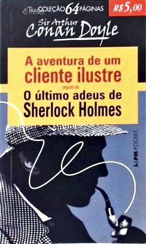 A Aventura de Um Cliente Ilustre