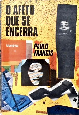 O Afeto Que Se Encerra