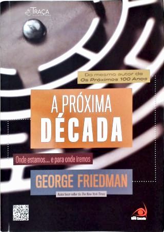 A Próxima Década