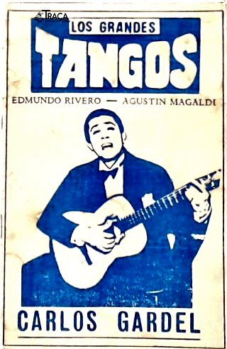 Los Grandes Tangos de Carlos Gardel