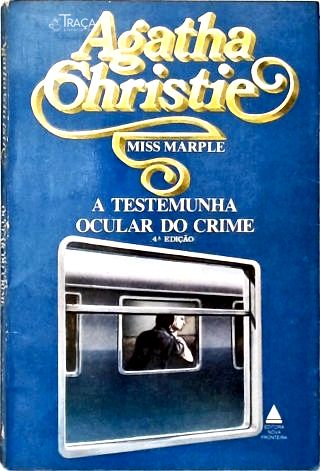 A Testemunha Ocular do Crime