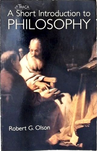 A Short Introduction To Philosophy