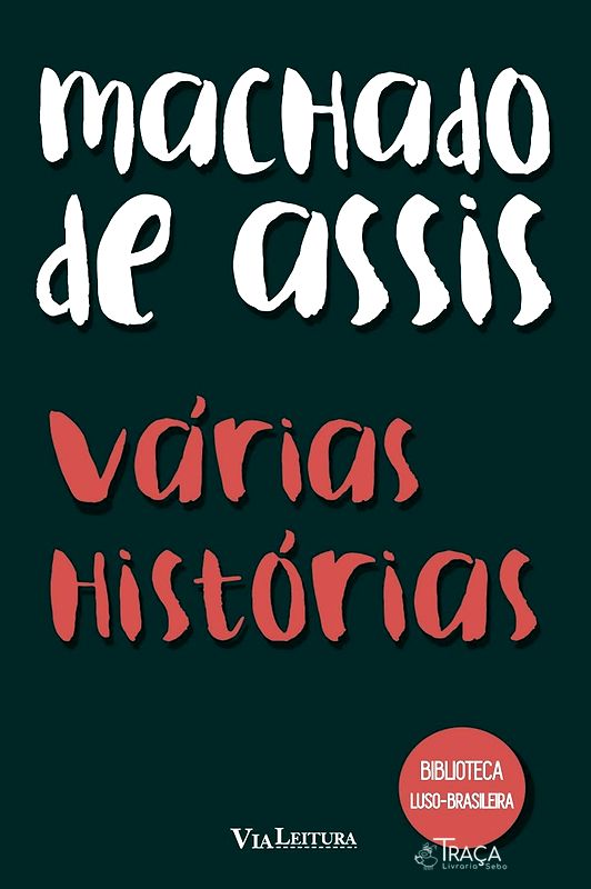 Várias Histórias: Machado de Assis