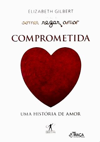 Comprometida - Uma História de Amor