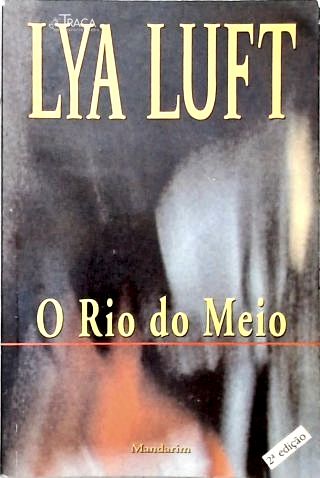 O Rio do Meio
