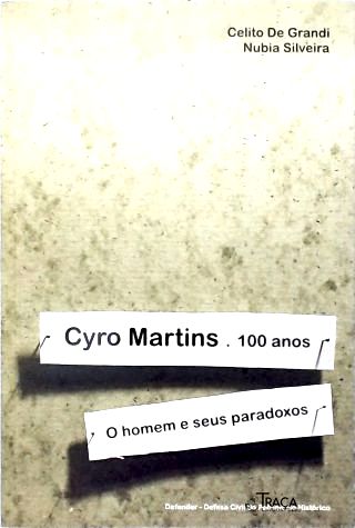 Cyro Martins 100 Anos