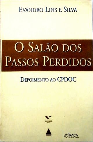 O Salão dos Passos Perdidos