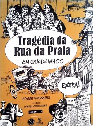 Tragédia da Rua da Praia em Quadrinhos