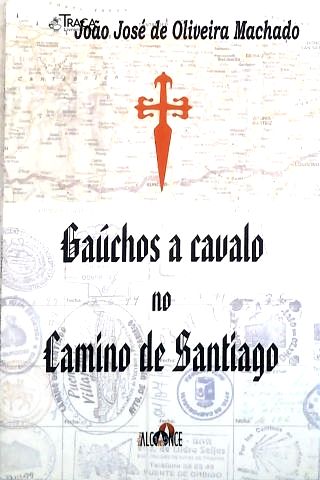 Gaúchos a Cavalo No Camino de Santiago