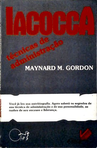 Iacocca - Técnicas de Administração