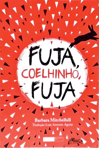Fuja, Coelhinho, Fuja