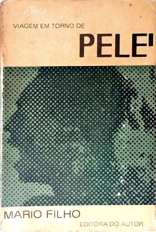 Viagem em Torno de Pelé