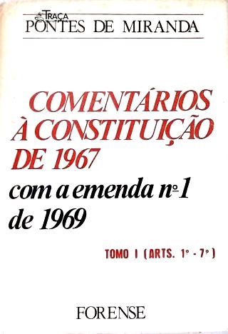 Comentários À Constituição de 1967 com Emenda Nº 1 de 1969 - em 6 Volumes