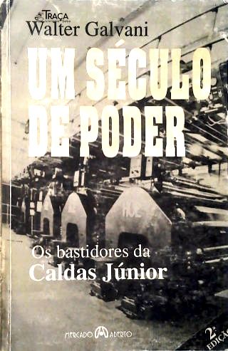 Um Século de Poder