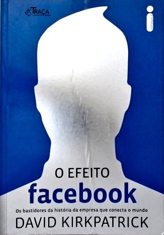 O Efeito Facebook