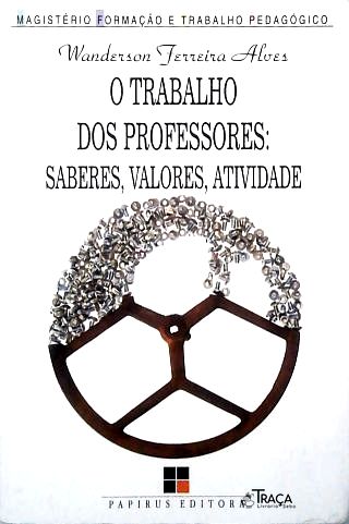 O Trabalho dos Professores