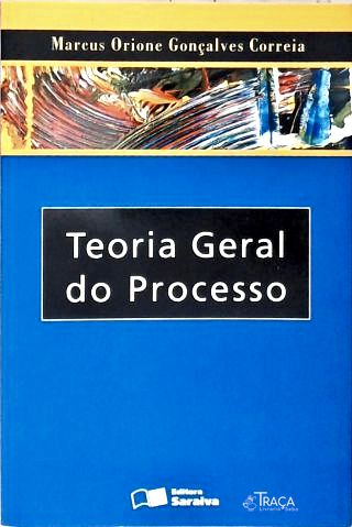 Teoria Geral do Processo