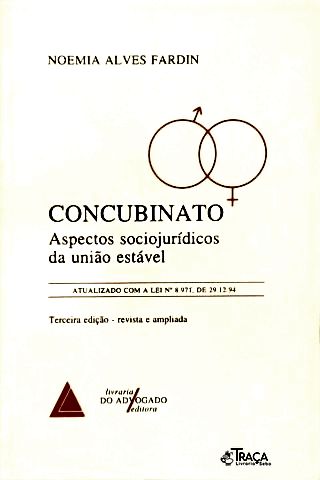 Concubinato - Aspectos Sociojurídicos da União Estável
