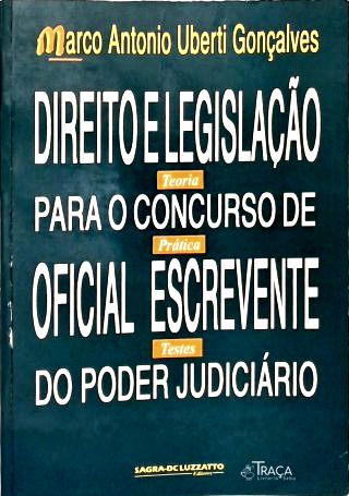 Direito e Legislação para o Concurso de Oficial Escrevente do Poder Judiciário