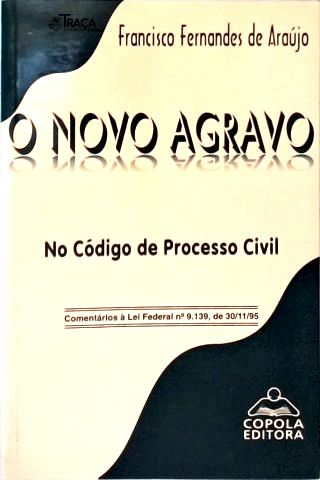 O Novo Agravo No Código de Processo Civil