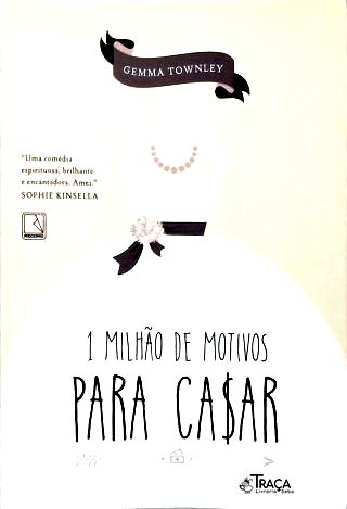 Um Milhão de Motivos para Casar