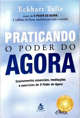 Praticando o Poder do Agora