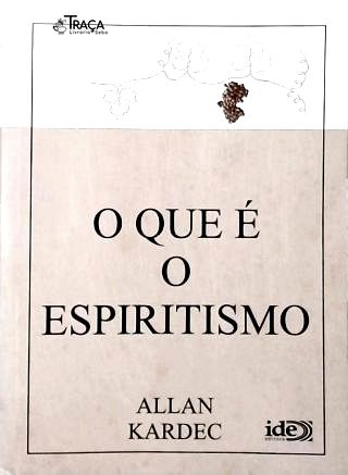 O Que É o Espiritismo