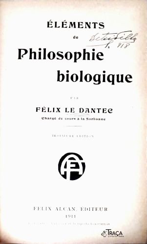 Éléments de Philosophie Biologique