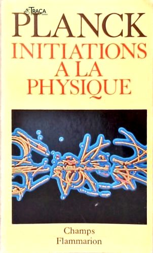 Initiations a La Physique