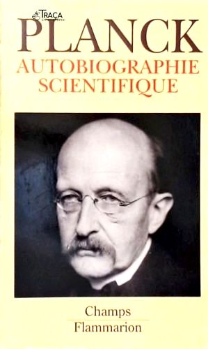 Autobiographie Scientifique Et Derniers Écrits