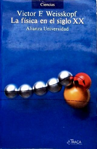 La Fisica En El Siglo Xx