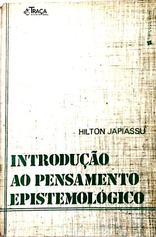 Introdução Ao Pensamento Epistemológico