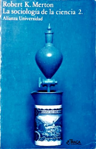 La Sociologia de La Ciencia - Vol. 2
