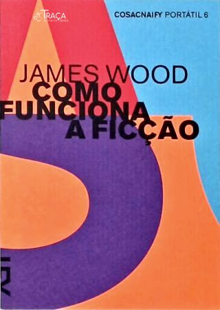 Como Funciona a Ficção