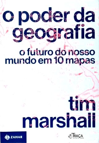 O Poder da Geografia