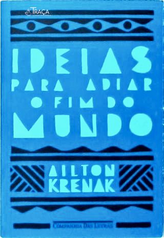 Ideias para Adiar o Fim do Mundo