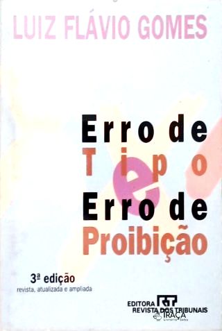Erro de Tipo e Erro de Proibição