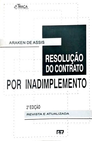 Resolução do Contrato por Inadimplemento